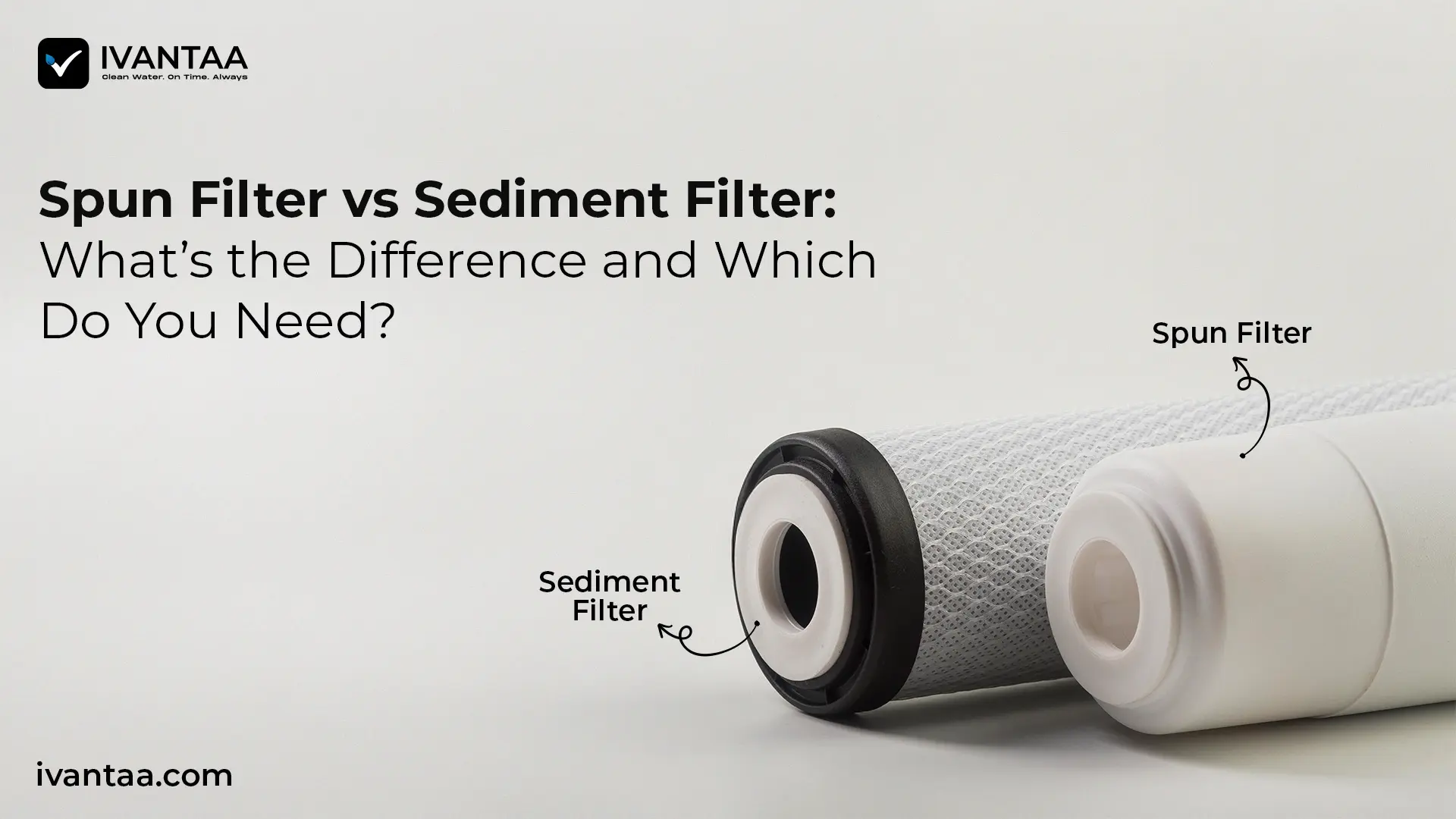 Spun filter and sediment filter comparison for RO water purifiers